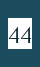 44