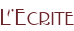 L'Ecrite